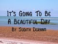 It's Going To Be A Beautiful Day - Judith Durham (The Seekers)