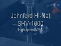 High speed VMC great for moldmaking: Johnford Hi-Net SHV-1000