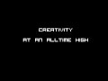 Creativity at its peak Creativity at its peak