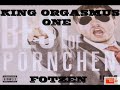 King Orgasmus One - Fotzen