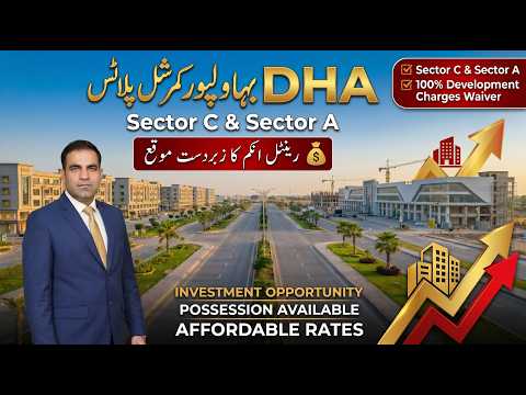 DHA Bahawalpur Commercial Property Market Updates: Possession Plots Prices and Development