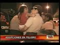 Cuarto Poder - Adopciones en Peligro (2de2)