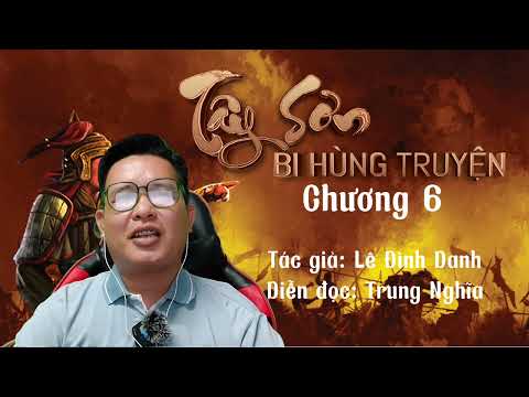 Tây Sơn Bi Hùng Truyện Chương 6