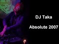 DJ Taka - Absolute 2007 DJ Taka - Absolute 2007