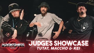 Tutat, Maccho & Kei – Marksman vol.3 Judges Showcase