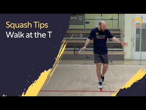 Squash Tips: Walk at the T