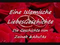 Eine Islamische Liebesgeschichte(Teil 3) Eine Islamische Liebesgeschichte(Teil 3)