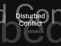Disturbed Conflict