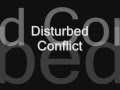 Disturbed Conflict