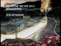 zielstadion alpine ski wm 2013 schladming