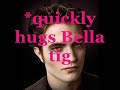 Twilight Series~ Don't Want, Need