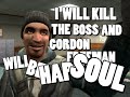 Half-Life: Full-life Consequences 2: What Has Tobe Done