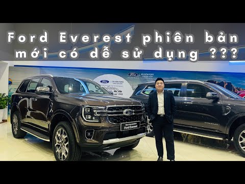 Ford Everest phiên bản mới có dễ sử dụng ???