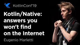 Kotlin/Native: Answers You Won't Find on the Internet