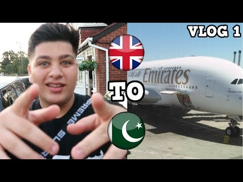 TRAVELLING TO PAKISTAN AFTER 3 YEARS! |Pakistan VLOG 1