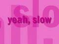 Kylie Minogue Slow