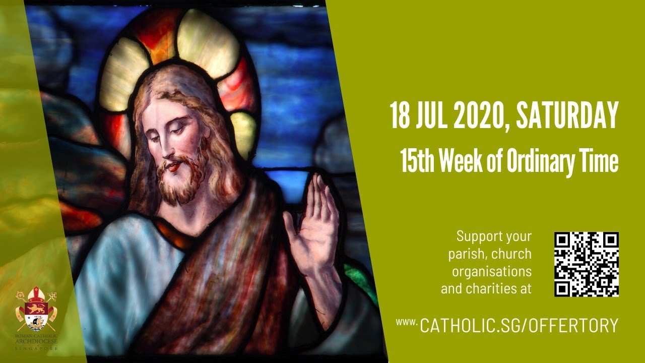 Catholic Online Daily Mass Saturday 18th July 2020 Live From Archdiocese of Singapore