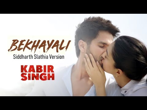 Download Bekhayali - Siddharth Slathia Version | Kabir Singh | Shahid Kapoor, Kiara Advani | Sachet-Parampara Bekhayali - Siddharth Slathia Version | Kabir Singh | Shahid Kapoor, Kiara Advani | Sachet-Parampara