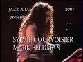 Sylvie COURVOISIER /Mark FELDMAN jazz à luz 2007