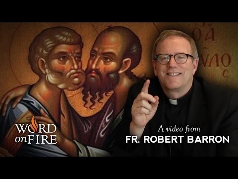 Fr. Barron on Saints Peter and Paul