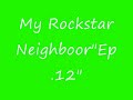 My Rockstar Neighboor