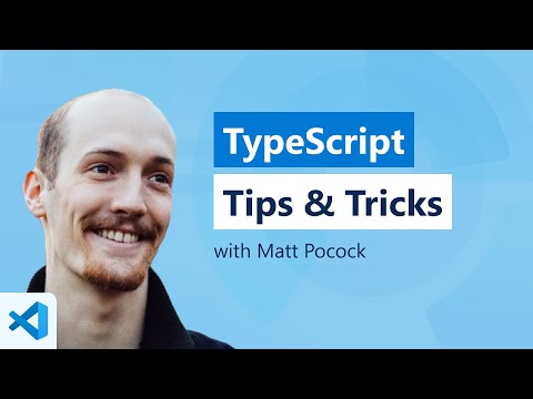 ? TypeScript tips and Tricks with Matt