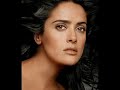 salma hayek's video slide pictures of her photo collection. song included in the video title 