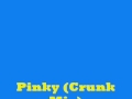 Pinky (Crunk Mix) By -=F3$=-