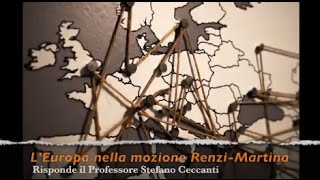 #CeccantiRisponde: l'Europa nella mozione RenziMartina