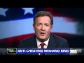 CNN: Piers Morgan introduces the anti-cheating ring