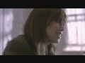 鬼束ちひろ[PV]「眩暈」