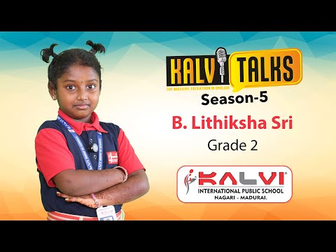 B.Lithiksha sri | Grade 2 | Kalvi Talks | Kalvi international public school, Nagari , Madurai