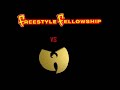 Freestyle Fellowship vs Wu Tang Clan pt. 1 Freestyle Fellowship vs Wu Tang Clan pt. 1