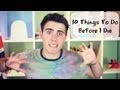 10 Things To Do Before I Die