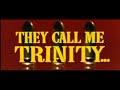 Trinity: My Name is Trinity - Theatrical Trailer