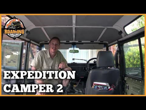 Land Rover Defender Expedition Camper Upgrade Part 2