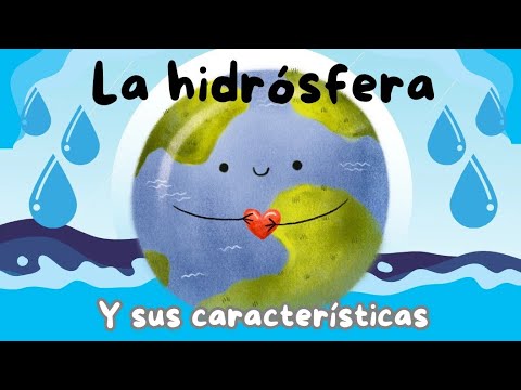 La hidrósfera🌊: capa de agua que rodea a la Tierra. [Video educativo para niños]