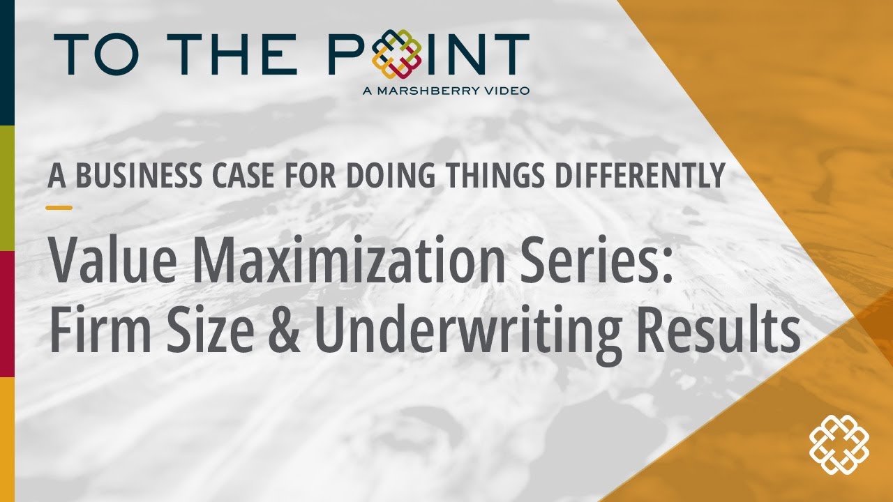 Thumbnail for How Firm Size & Underwriting Results Impact Business Valuation | Value Maximization Series (Part 5) video