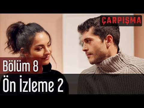 Çarpışma 8. Bölüm 2. Önizleme                                                                                                                                                                                                                             