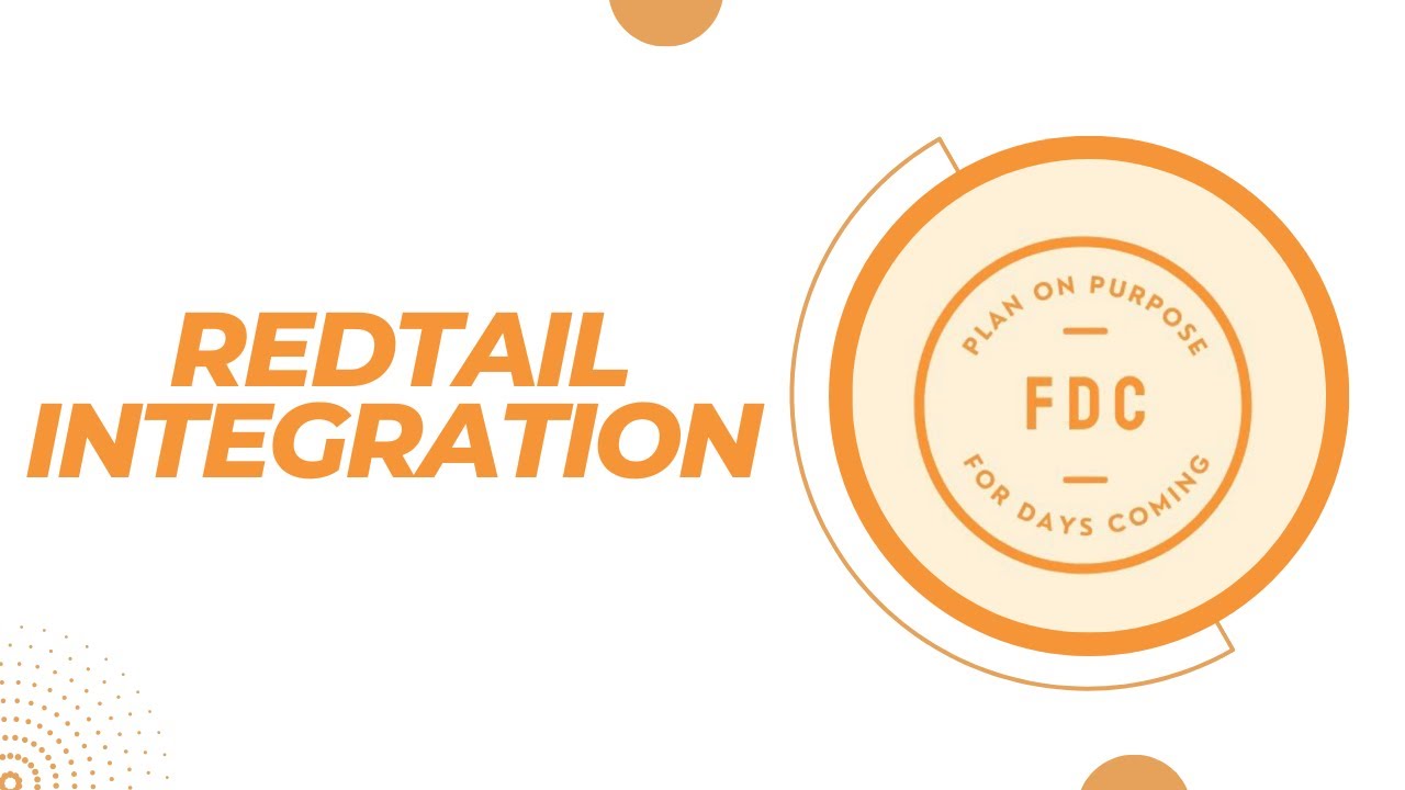 Redtail Integration with FDC Plan on Purpose