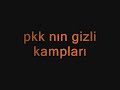 pkk kampları - the terror camp