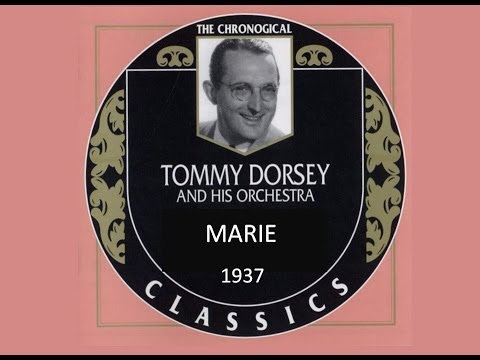 Tommy Dorsey & his Orchestra – Marie