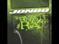 Jondo-La Que Te Dije