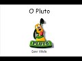 O Pluto (Davi Vilela)