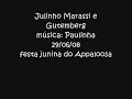 Julinho Marassi & Gutemberg - Paulinha