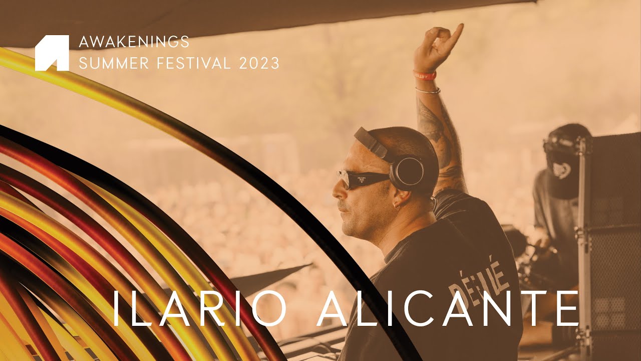 Ilario Alicante - Live @ Awakenings Summer Festival 2023 Area W