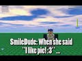 Roblox: Never say \"I like pie! :3\"
