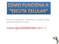 Como Fazer uma Escuta Celular