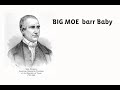 Big moe - Barr baby screwed