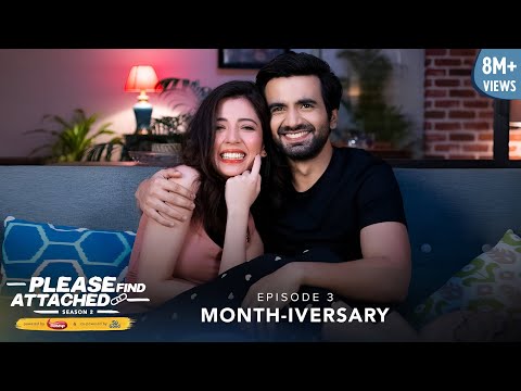 Dice Media | Please Find Attached | Web Series | S02E03 - Month-iversary ft Barkha Singh & Ayush